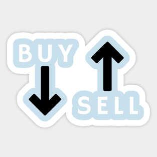 Buy low sell high Sticker